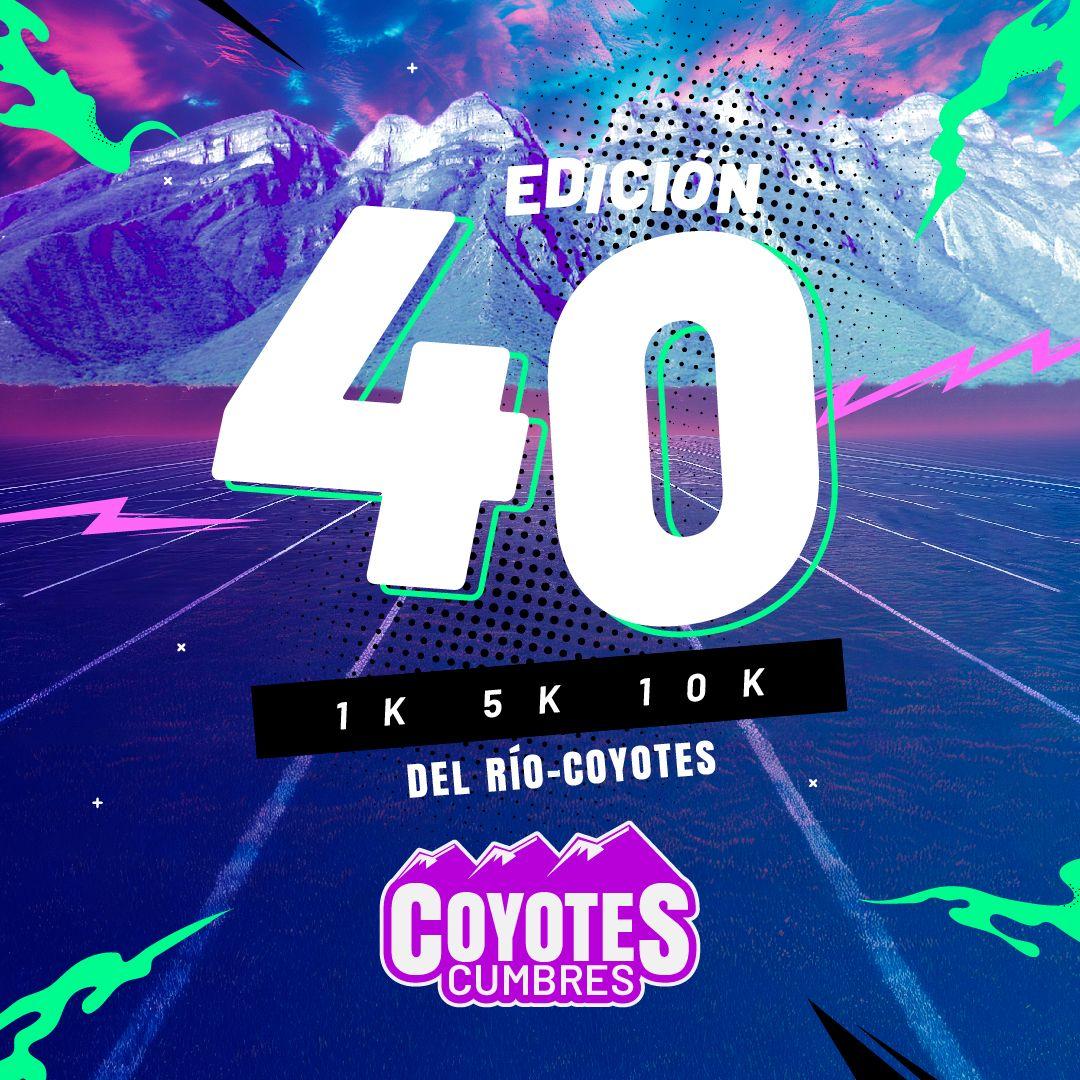 40° Edición Coyotes Cumbres Chevrolet del Rio 2026