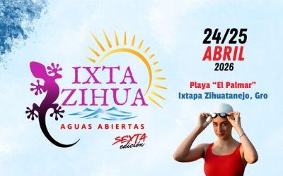 IXTA-ZIHUA Aguas Abiertas Sexta Edición